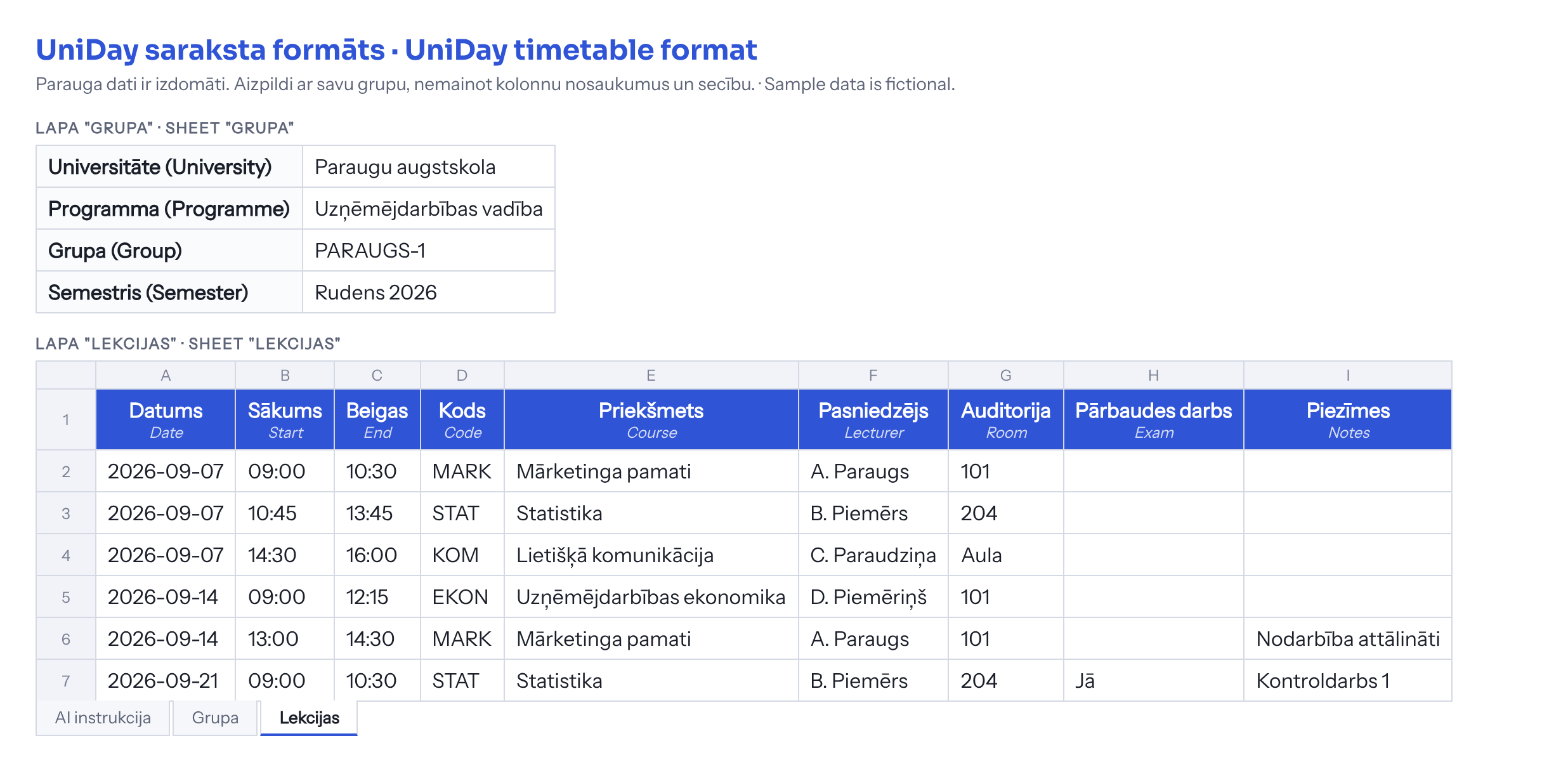UniDay saraksta formāts: lapa Grupa ar universitāti, programmu, grupu un semestri; lapa Lekcijas ar kolonnām Datums, Sākums, Beigas, Kods, Priekšmets, Pasniedzējs, Auditorija, Pārbaudes darbs, Piezīmes